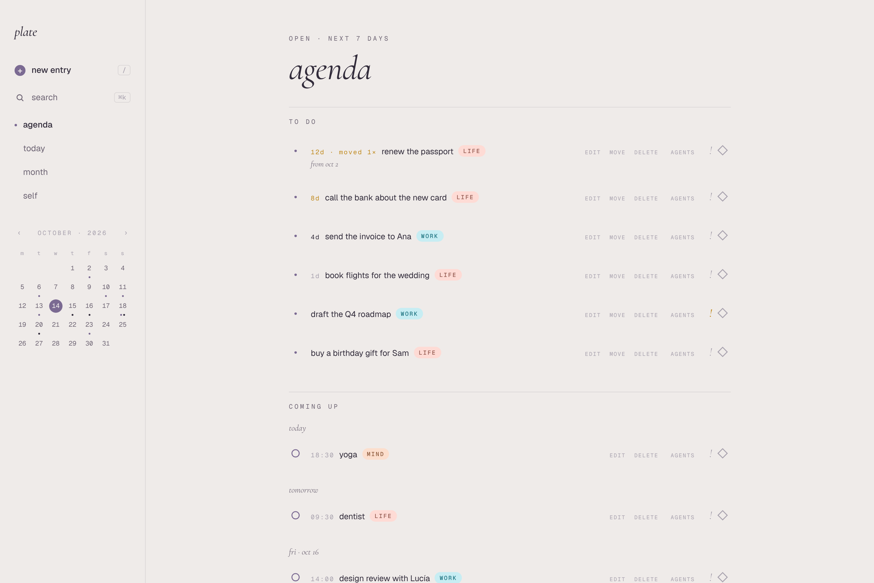 The agenda on a desktop: a to-do list where each task shows how long it has waited, then the events coming up this week, grouped by day.